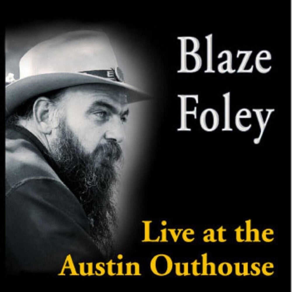 Blaze Foley - Live At The Austin Outhouse [LP]
