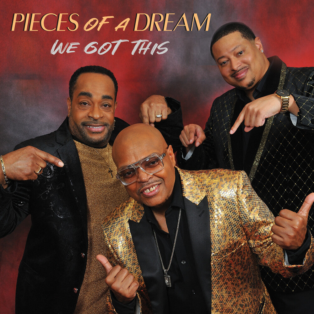 Pieces Of A Dream - We Got This [CD]