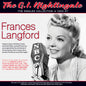 the album cover for Frances Langford - G.I. Nightingale: The Singles Collection 1933-47
