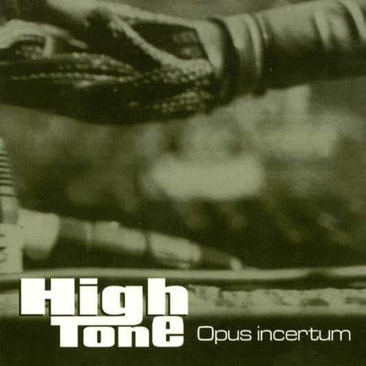 High Tone - Opus Incertum [LP]