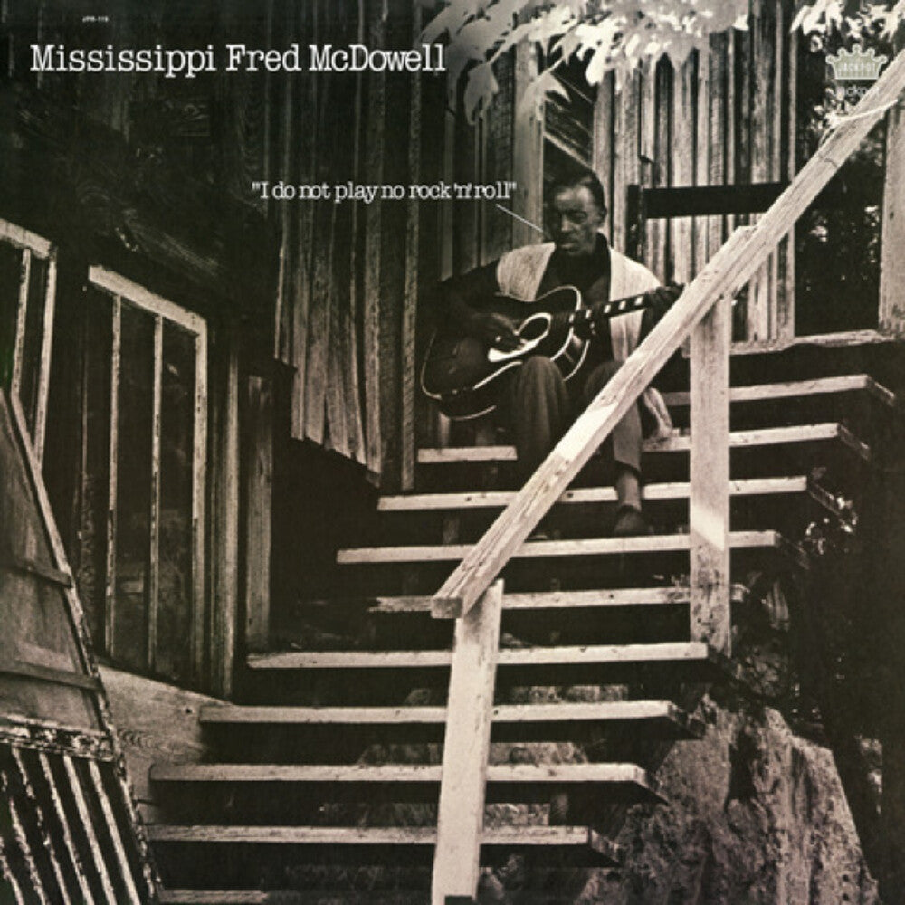 Mississippi Mcdowell  Fred - I Do Not Play No Rock 'n' Roll [Colored Vinyl]