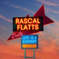 Rascal Flatts - Life Is A Highway: Refueled Duets [CD]