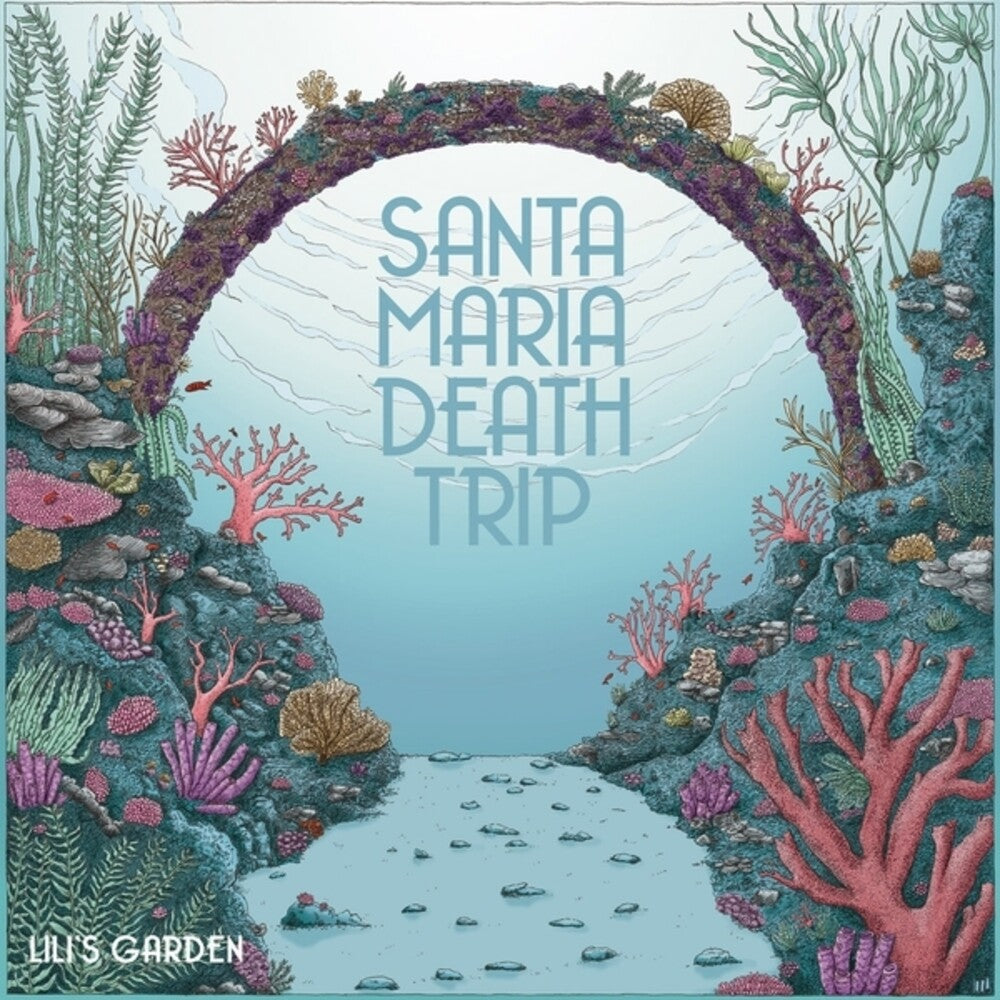 Santa Maria Death Trip - Lili's Garden [LP]