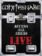 Whitesnake - Access All Areas: Live [Deluxe]