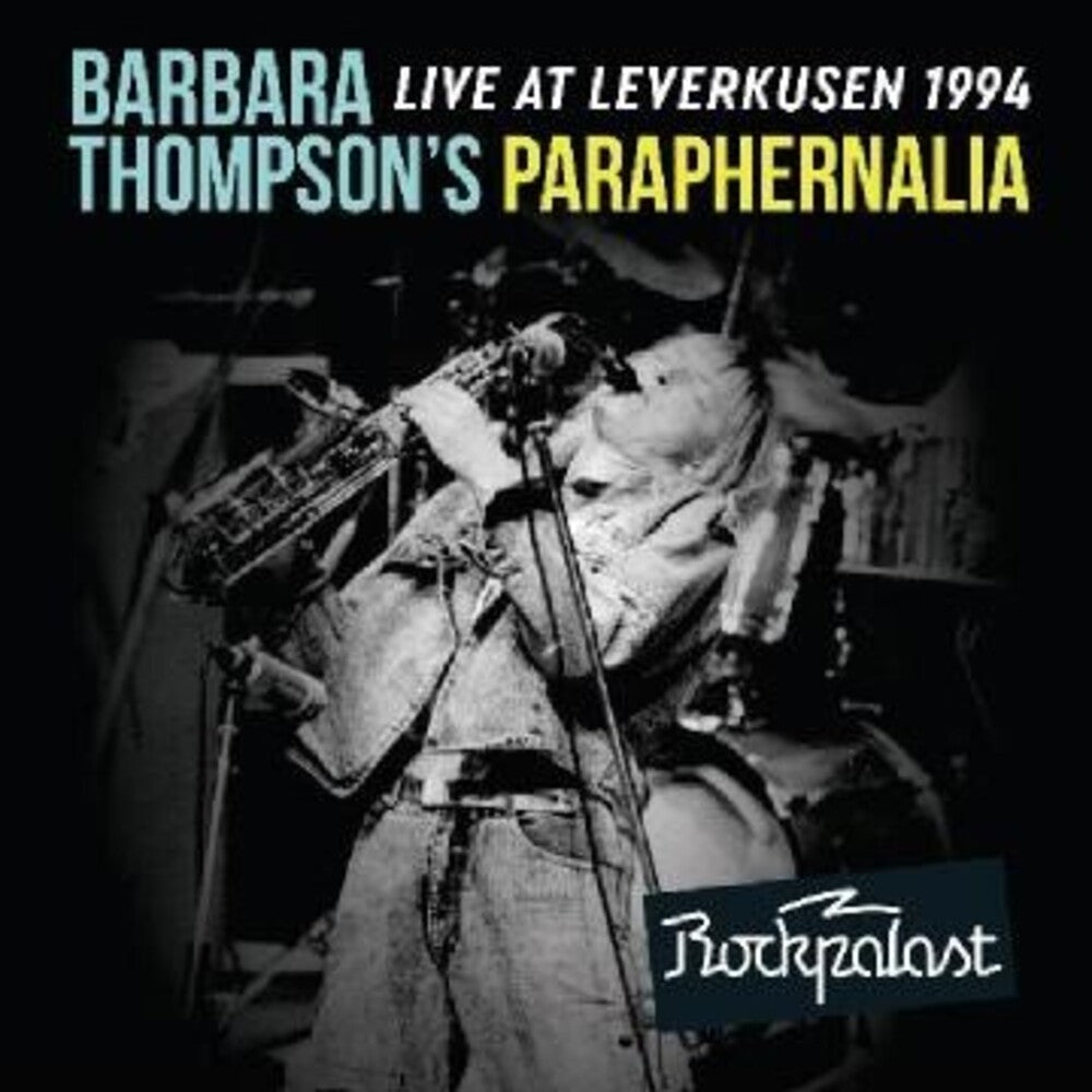 the album cover for Barbara Thompson  / Paraphernalia - Live At Leverkusen 1994 (W/Dvd) (Uk)