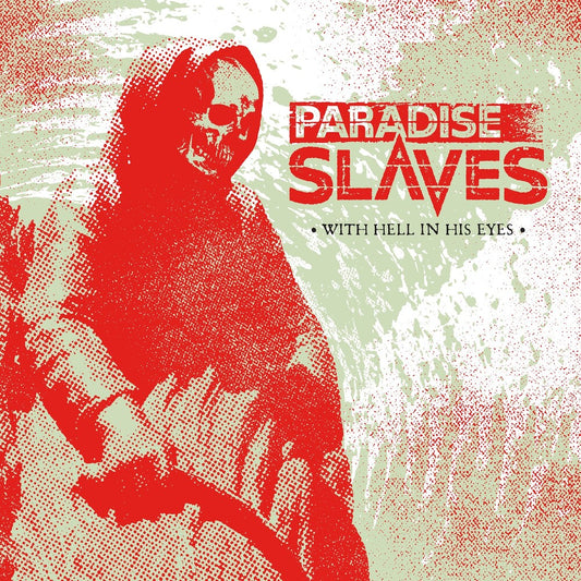 Paradise Slaves - With Hell In His Eyes [CD]