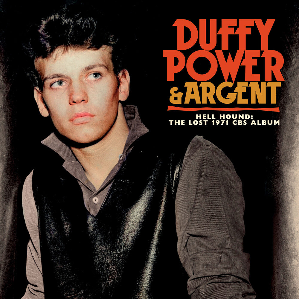 Duffy Power & Argent - Hell Hound: The Lost 1971 Cbs Album [Digipak]