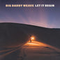 Big Daddy Weave - Let It Begin [CD]