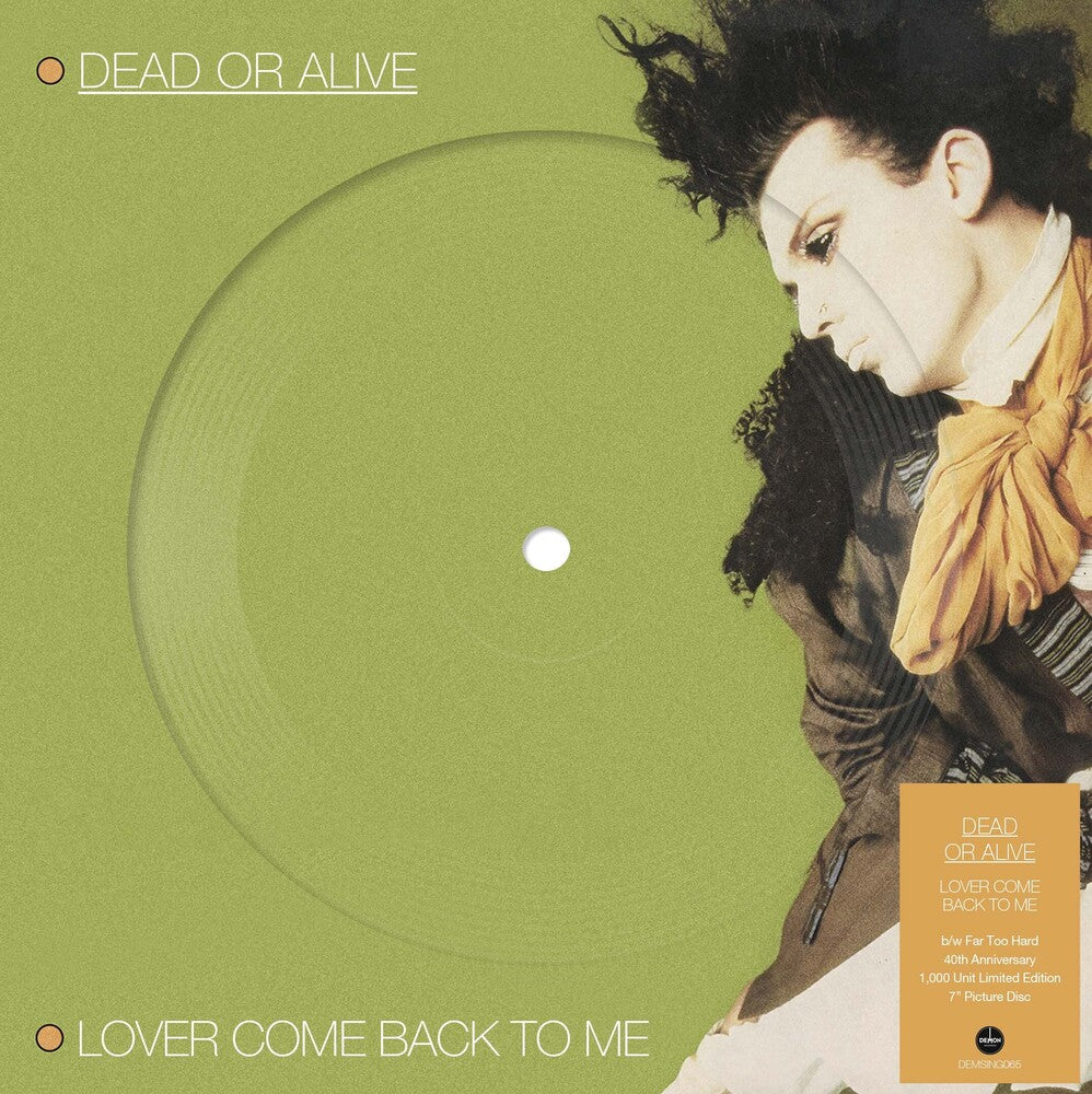 Dead Or Alive - Lover Come Back To Me (Pict) (Uk) [LP]