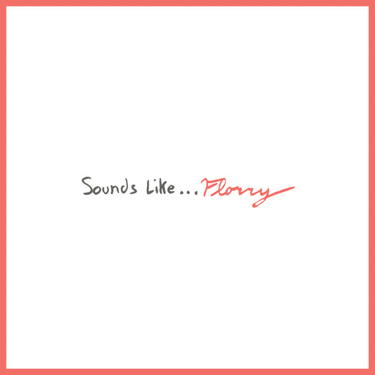 Florry - Sounds Like... [CD]