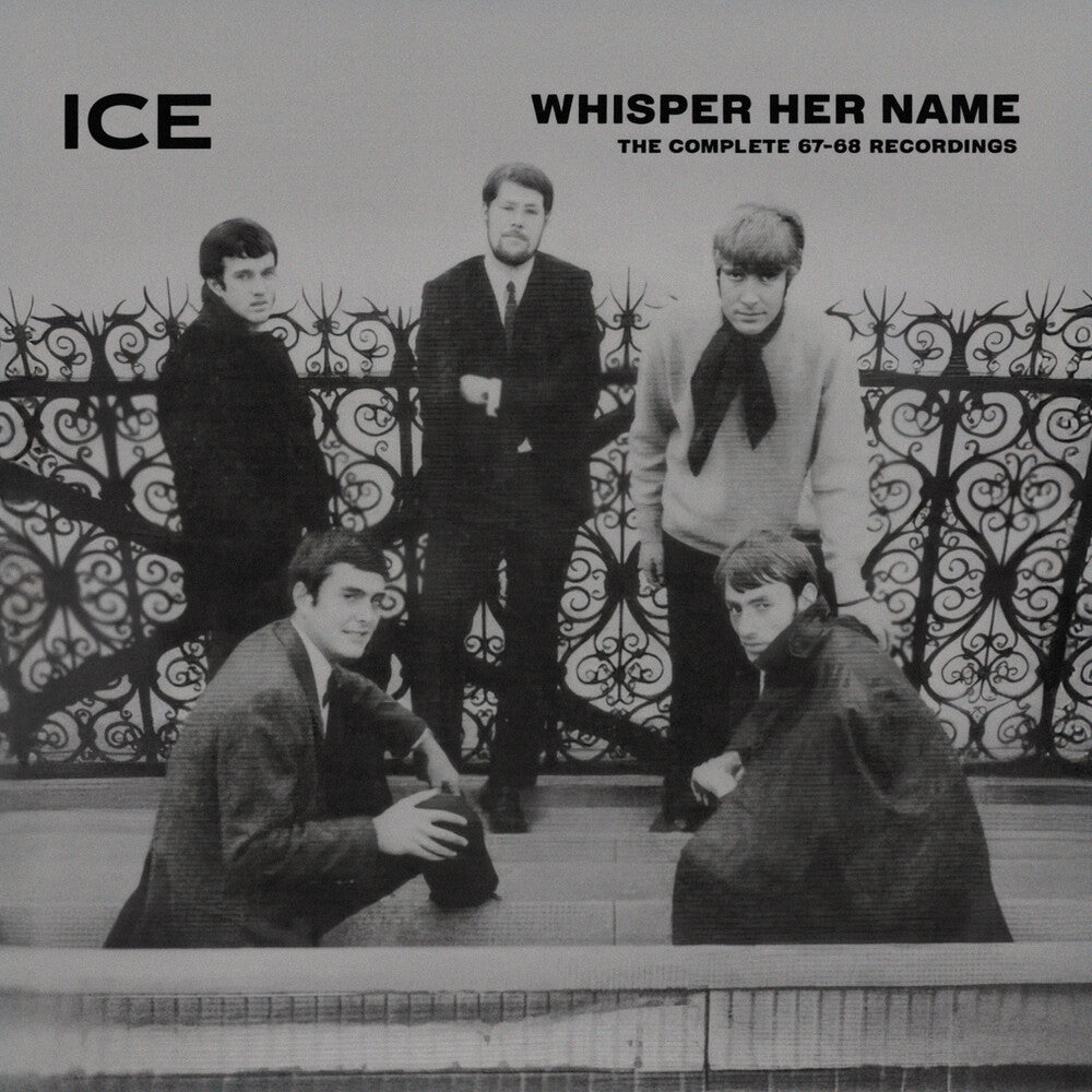 Ice - Whisper Her Name: The Complete 1967-68 Recordings [CD]