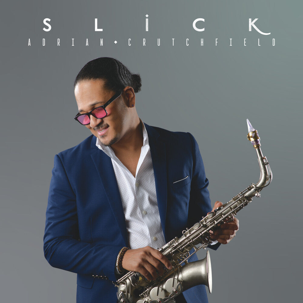 Adrian Crutchfield - Slick [CD]