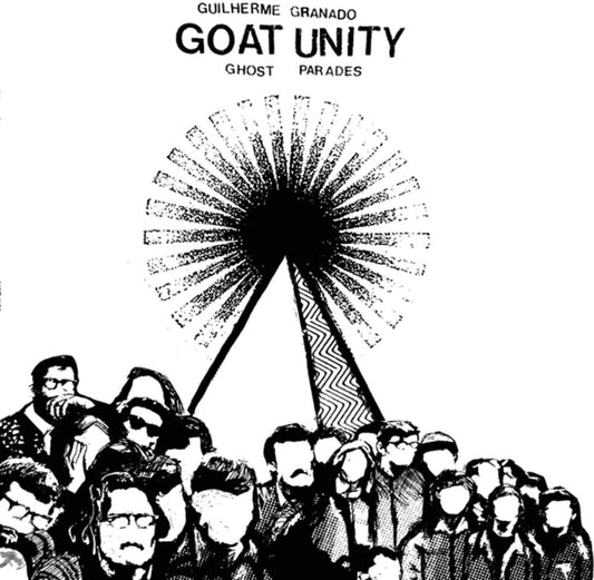 Guilherme Granado  Goat Unity - Ghost Parades [LP]
