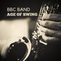 BBC Band - BBC Band - Age of Swing Vol. 1 [CD]