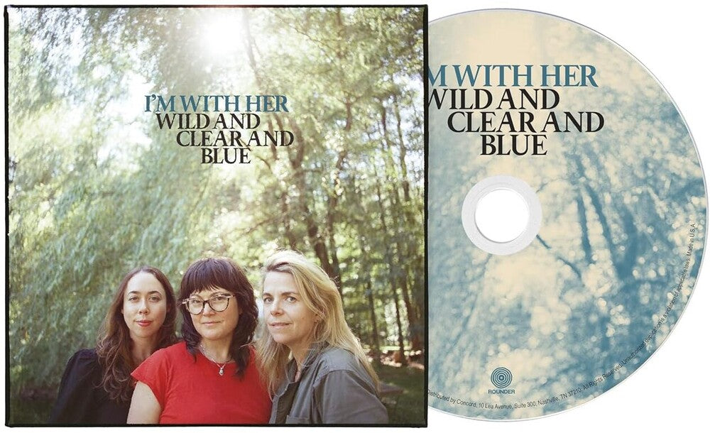 I'm With Her - Wild and Clear and Blue [CD]