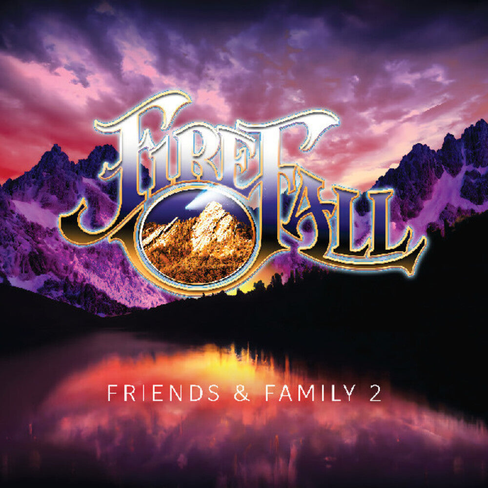 Firefall - Friends & Family 2 [Digipak] (Eco)