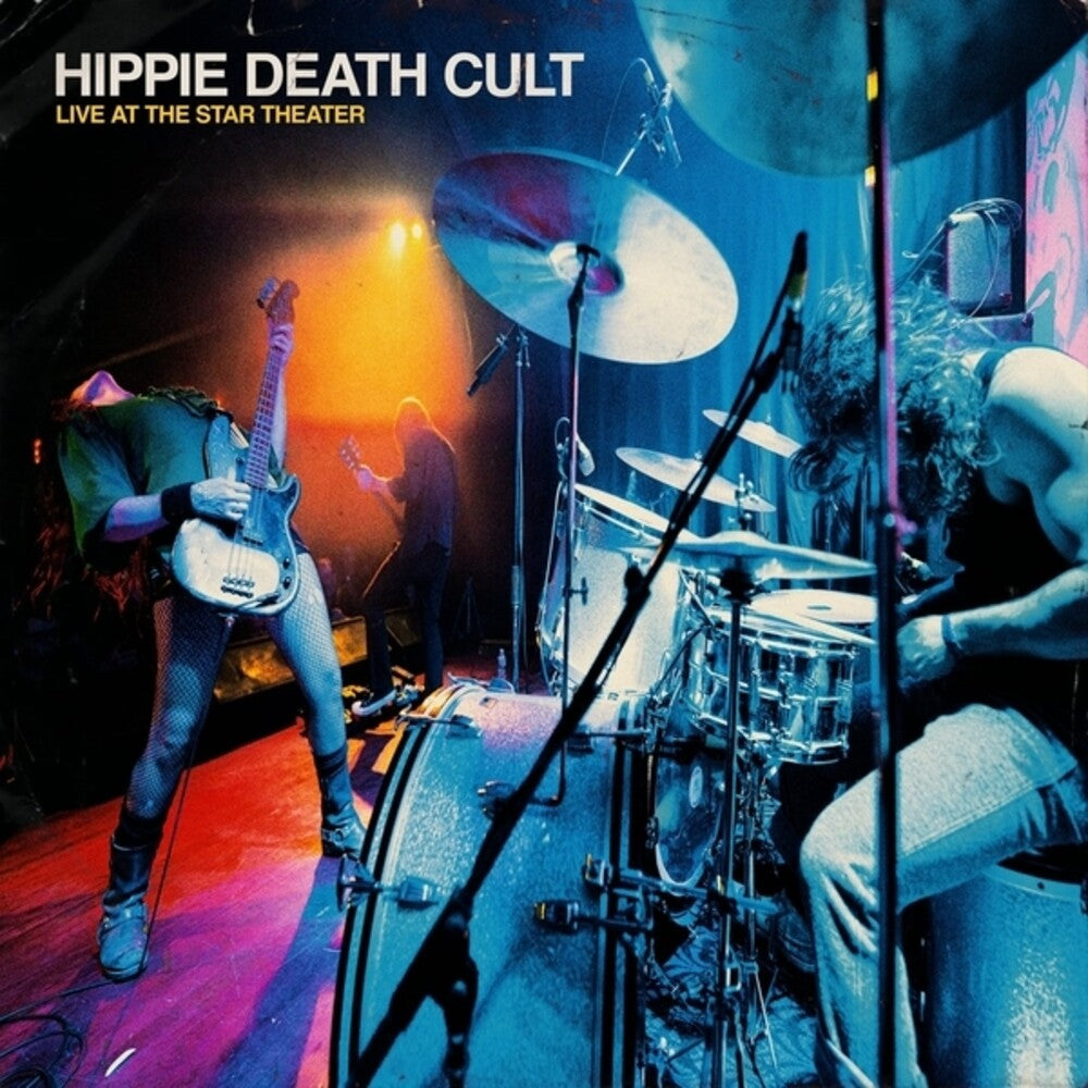 Hippie Death Cult - Live At The Star Theater [Colored Vinyl] (Mgta) (Org)