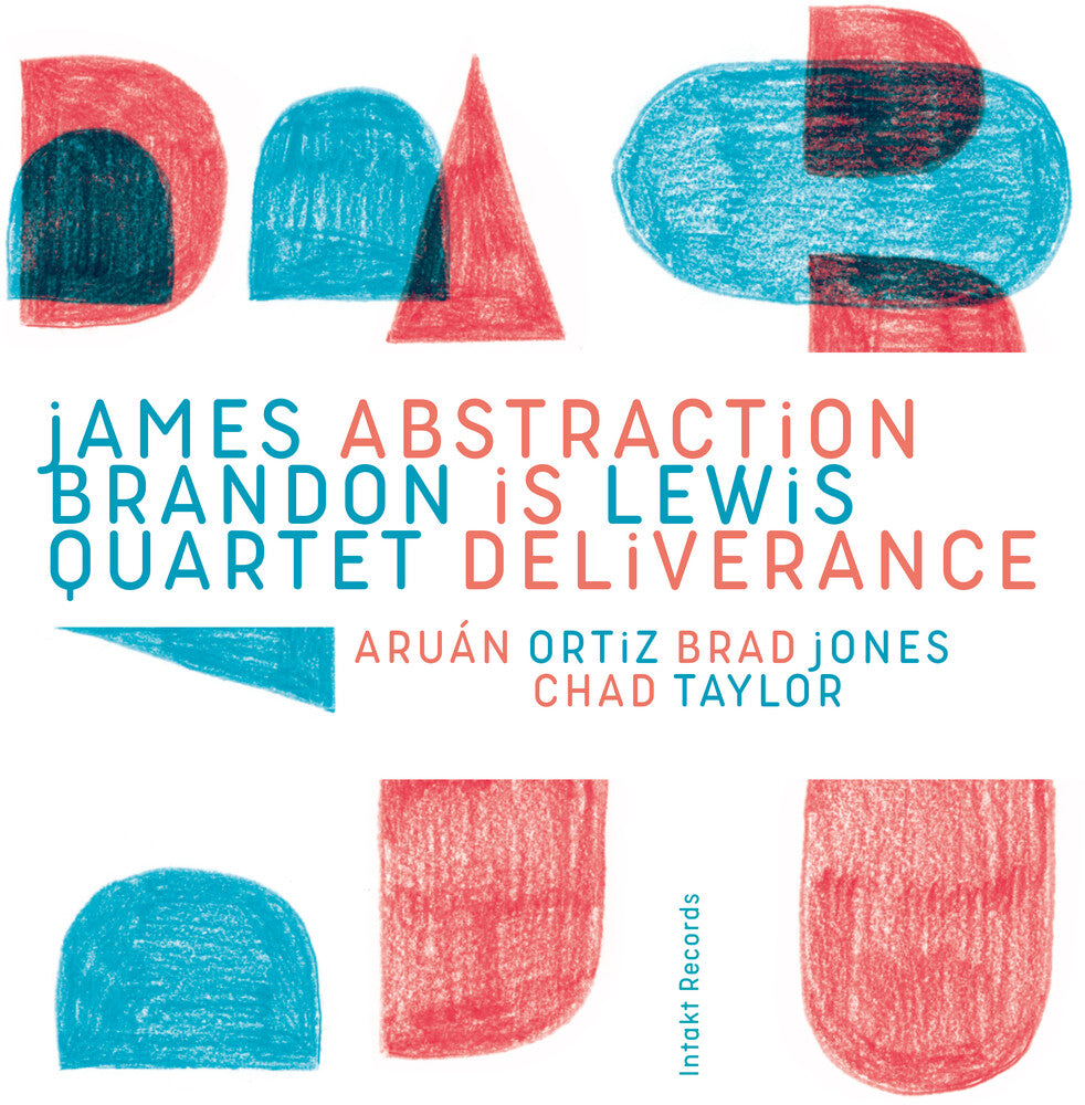 James Lewis  Brandon Quartet - Abstraction Is Deliverance [CD]