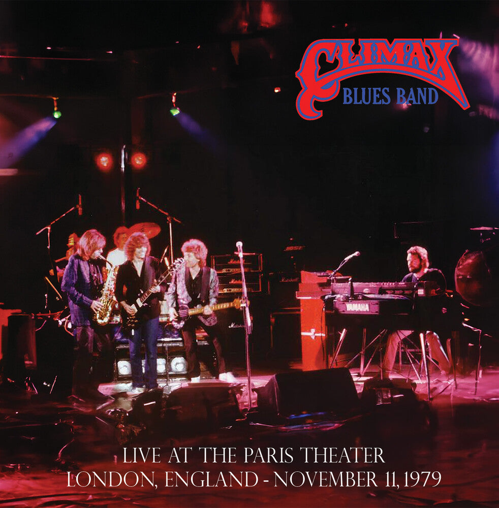 Climax Blues Band - Live at the Paris Theater, London, November 11, 1979 [LP]