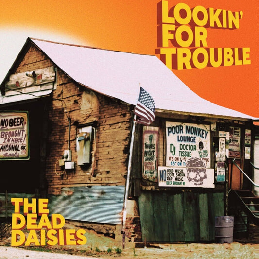 Dead Daisies - Lookin For Trouble [LP]
