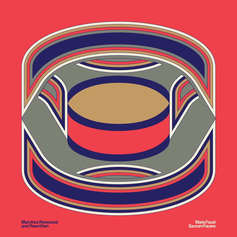 Maria Faust - Sacrum Facere: Marches Rewound & Rewritten [LP]