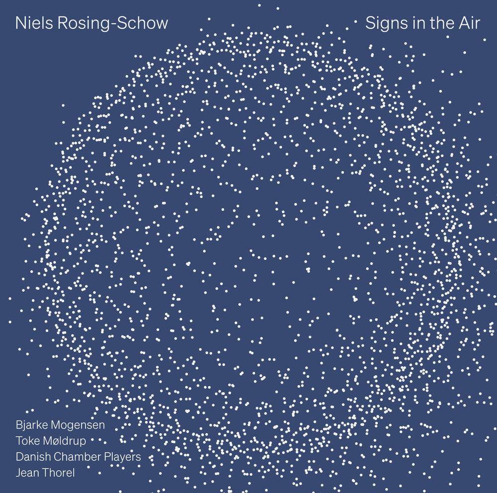 Bjarke Mogensen - Niels Rosing-Schow: Signs In The Air [CD]