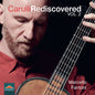 Marcello Fantoni - Ferdinando Carulli Carulli Rediscovered Vol. 2 [CD]