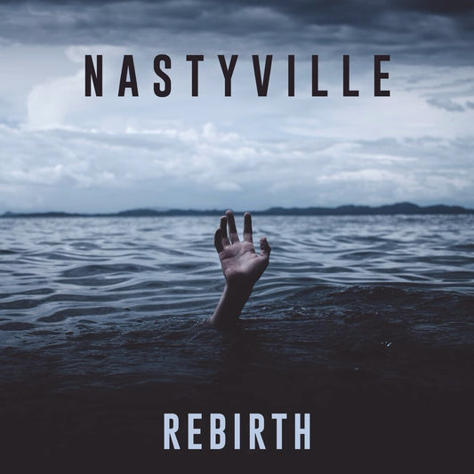 Nastyville - Rebirth [CD]