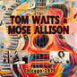 Waits, Tom / Allison, Mose - CHICAGO 1975 [CD]