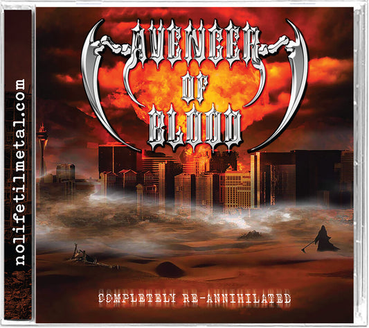 Avenger Of Blood - Completely Re-Annihilated [Limited Edition]