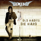 Frank Dimino - Old Habits Die Hard [CD]