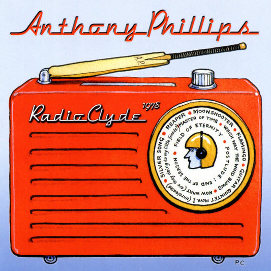 Anthony Phillips - Radio Clyde 1978 - Remastered & Expanded Edition [CD]