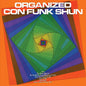 Con Funk Shun - Organized Con Funk Shun (Uk) [CD]