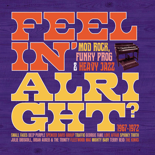 Feelin Alright: Mod Rock Funky Prog & Heavy Jazz - Feelin Alright: Mod Rock Funky Prog & Heavy Jazz [CD]