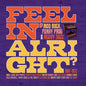 Feelin Alright: Mod Rock Funky Prog & Heavy Jazz - Feelin Alright: Mod Rock Funky Prog & Heavy Jazz [CD]