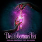 Julia Mattison, Noel Carey - Death Becomes Her (Original Broadway Cast Recording) [CD]
