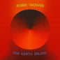 Robin Trower - For Earth Below - 50th Anniversary Edition (Aniv) [LP]