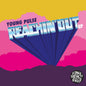 Young Pulse - Reachin' Out [12" Vinyl]