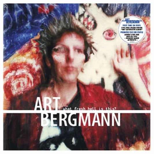 Art Bergmann - What Fresh Hell Is This: Deluxe [Deluxe] [Limited Edition] (Can)