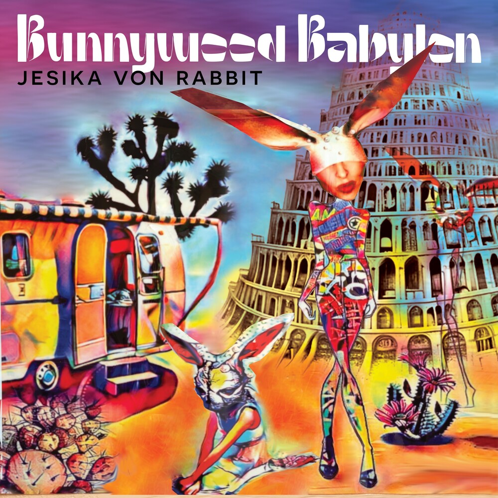 Jesika Von Rabbit - Bunnywood Babylon [LP]