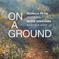 Michala, Petri - On a Ground [CD]