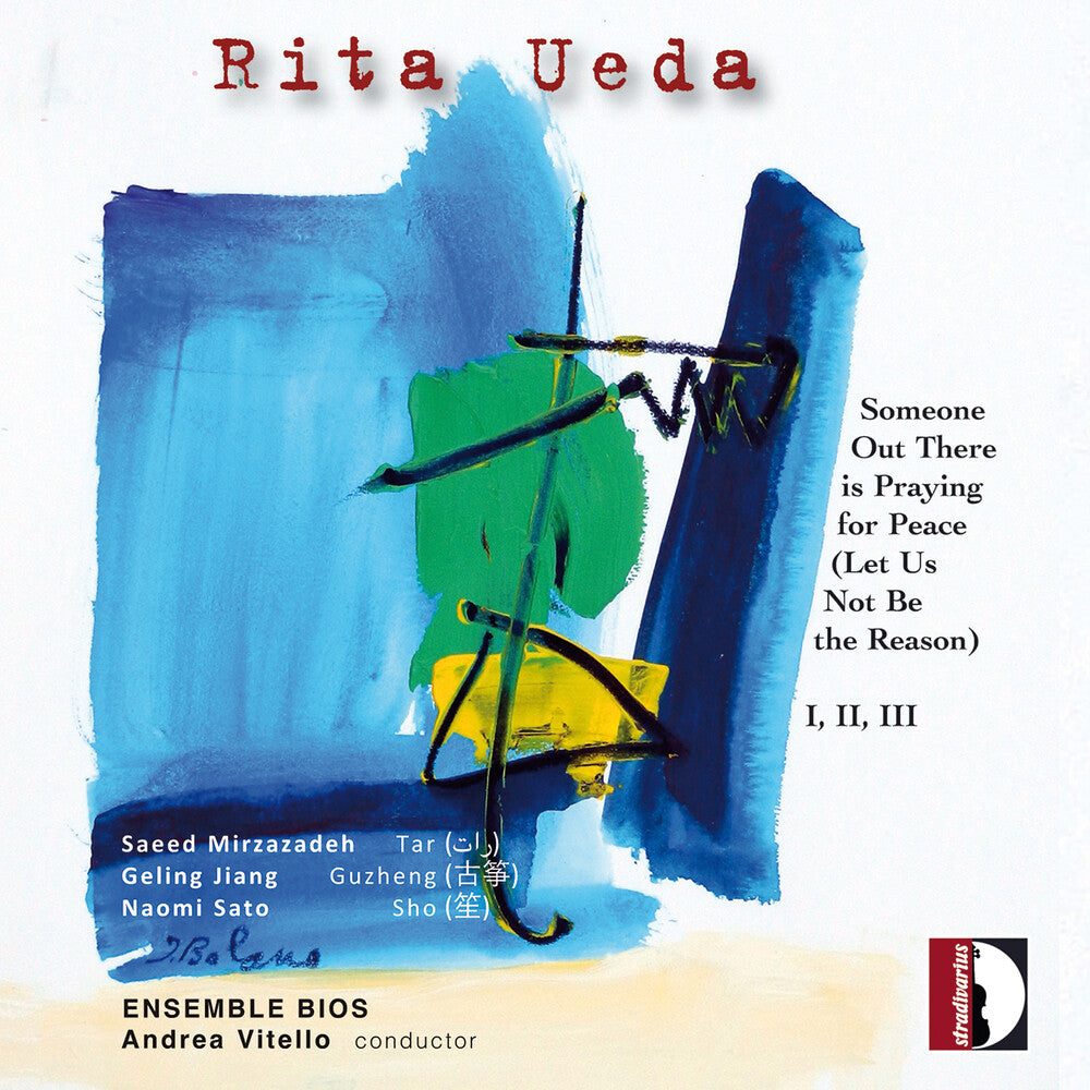Saeed, Mirzazadeh / Ueda - Rita Ueda: Someone Out There is Praying for Peace (Let Us Not Be the Reason) [CD]