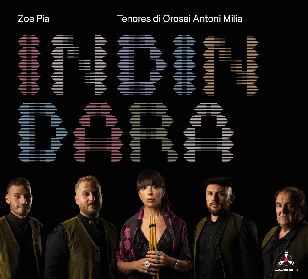 Zoe Pia  & Tenores Di Orosei - Indindara (Uk) [CD]