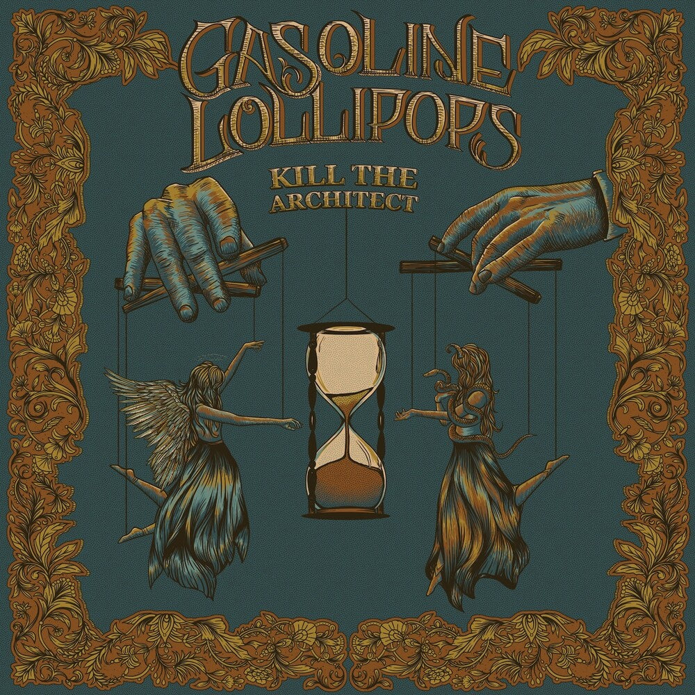 Gasoline Lollipops - Kill the Architect [LP]