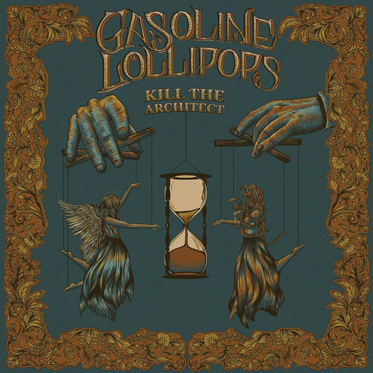 Gasoline Lollipops - Kill the Architect [LP]