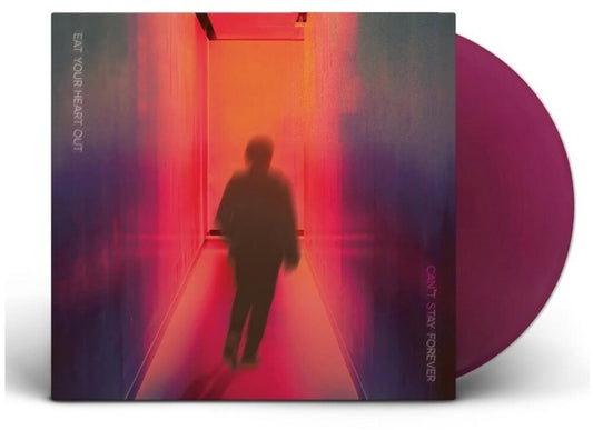 Eat Your Heart Out - Can't Stay Forever [Grape vinyl]