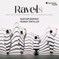 Quatuor Debussy  / Tortiller,Franck - Ravels [CD]
