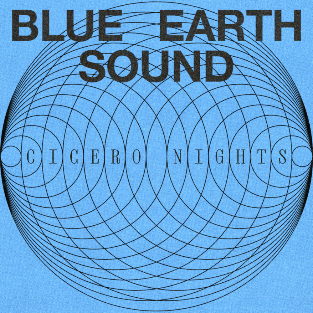 Blue Earth Sound - Cicero Nights [LP]