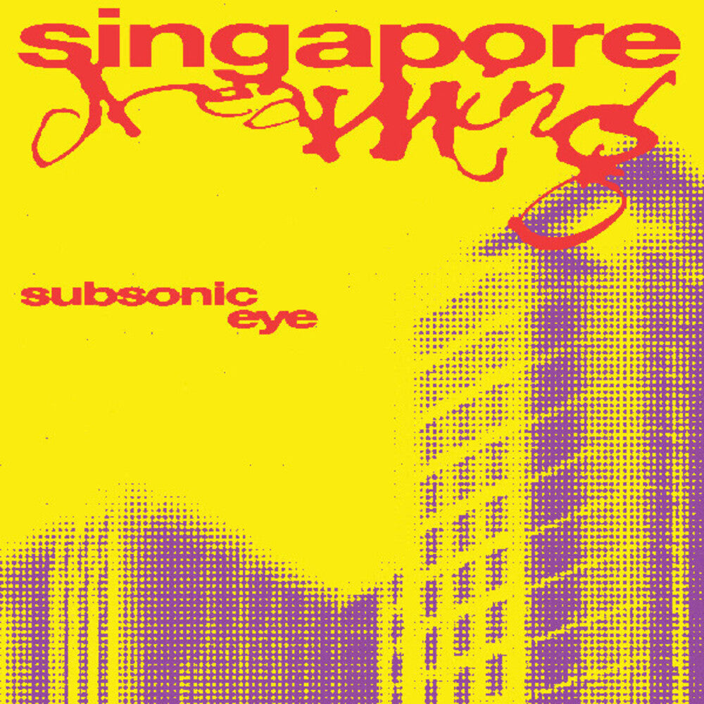Subsonic Eye - Singapore Dreaming [Colored Vinyl] (Red) (Stic) (Ylw)