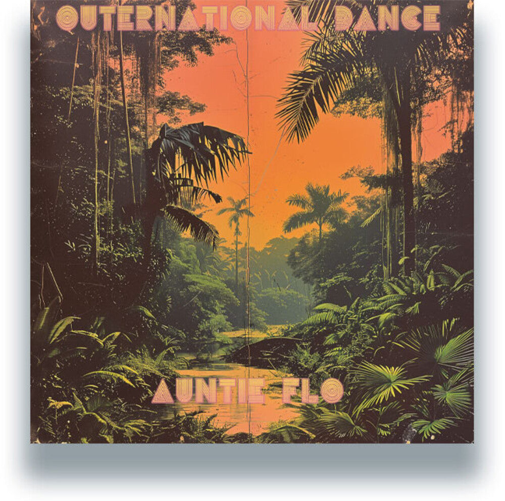 Auntie Flo - Outernational Dance (Ep) [12" Vinyl]